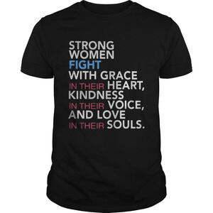 Strong Women Fight With Grace In Their Heart Kindness Shirt
